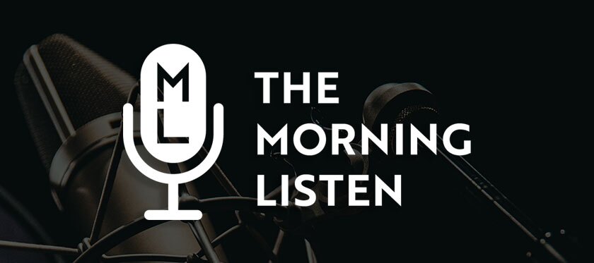 The Morning Listen Podcast