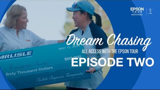 Dream Chasing: Epson Tour All Access | S1 E2